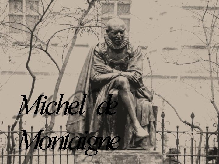 Michel de Montaigne 