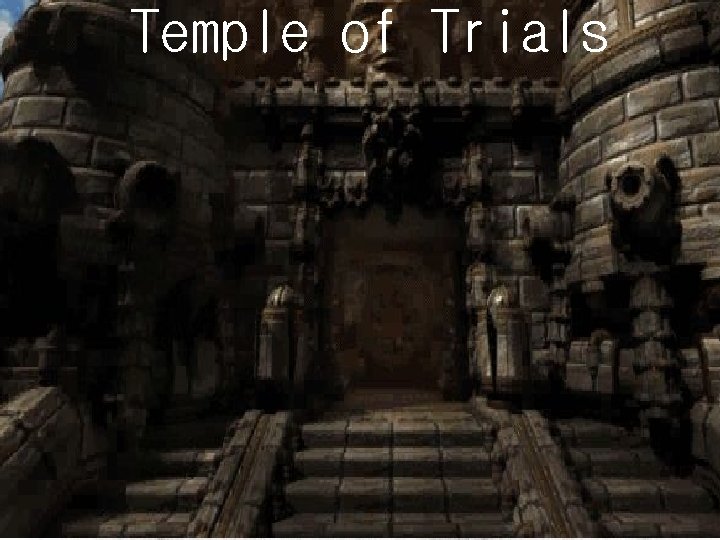 Temple of Trials Quest 2 a 