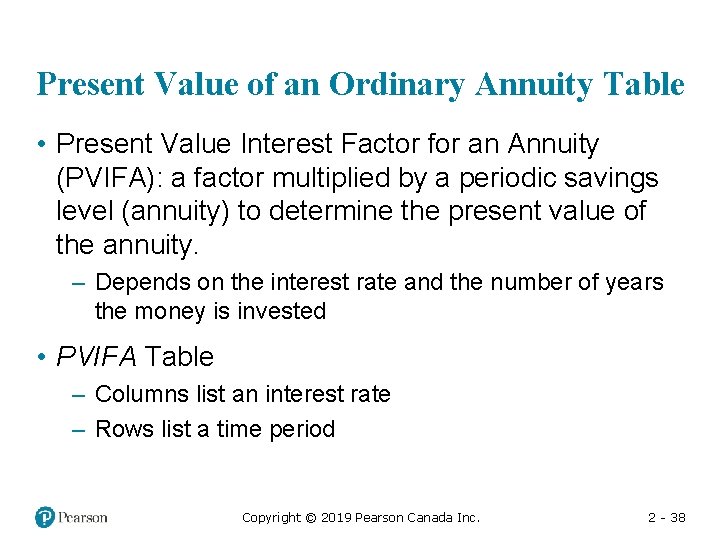 Present Value of an Ordinary Annuity Table • Present Value Interest Factor for an