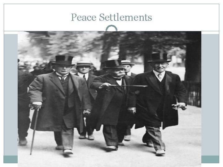 Peace Settlements 