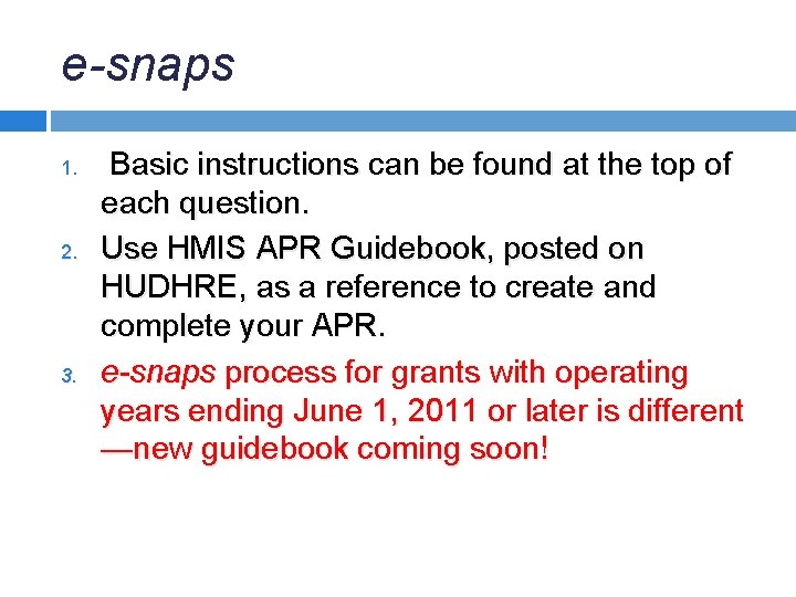 e-snaps 1. 2. 3. Basic instructions can be found at the top of each