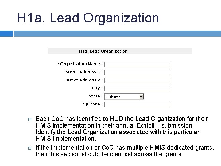 H 1 a. Lead Organization Each Co. C has identified to HUD the Lead