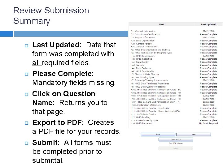 Review Submission Summary Last Updated: Date that form was completed with all required fields.