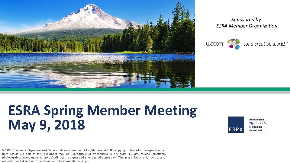 Sponsored by ESRA Member Organization ESRA Spring Member Meeting May 9, 2018 © 2018