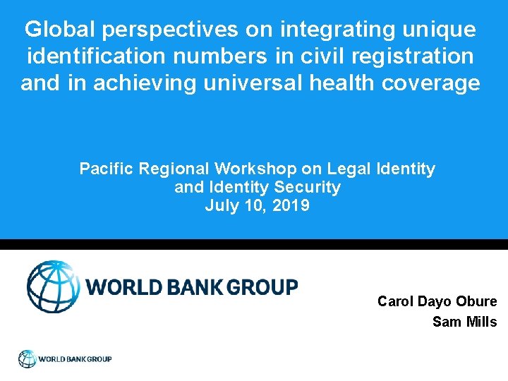 Global perspectives on integrating unique identification numbers in civil registration and in achieving universal