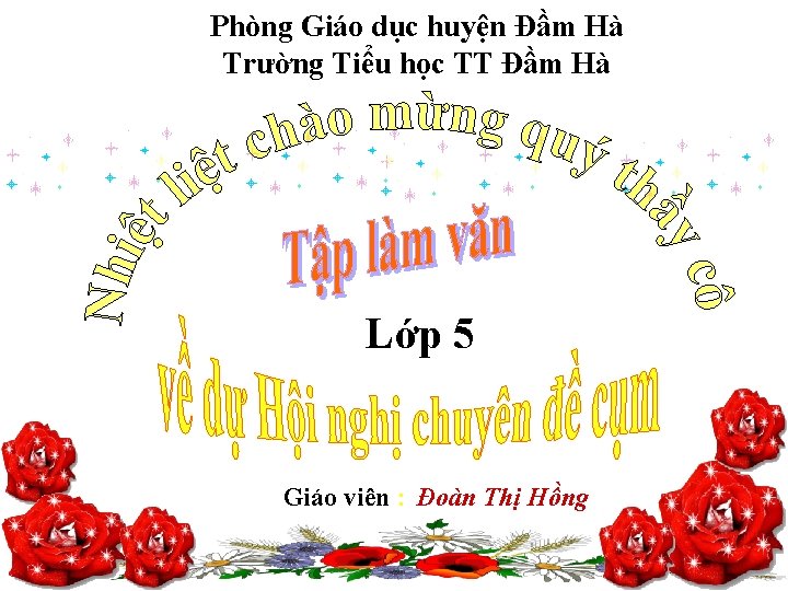 Phòng Giáo dục huyện Đầm Hà Trường Tiểu học TT Đầm Hà Lớp 5