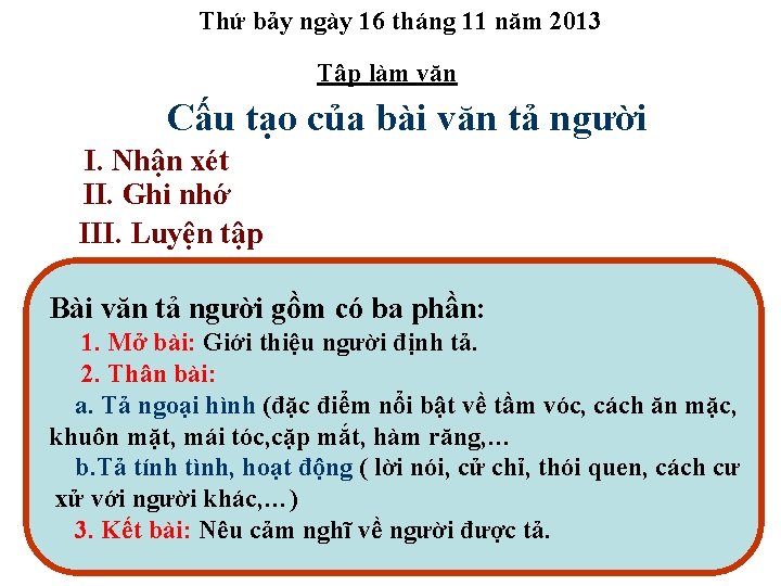 Thứ bảy ngày 16 tháng 11 năm 2013 Tập làm văn Cấu tạo của