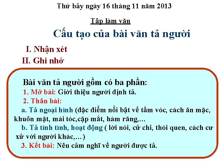 Thứ bảy ngày 16 tháng 11 năm 2013 Tập làm văn Cấu tạo của