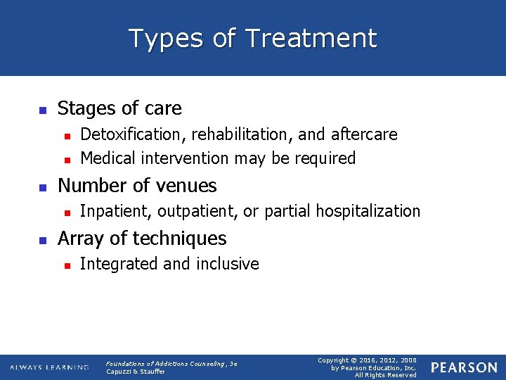 Types of Treatment n Stages of care n n n Number of venues n