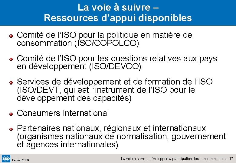 La voie à suivre – Ressources d’appui disponibles Comité de l’ISO pour la politique