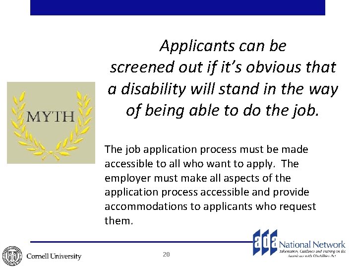 Applicants can be screened out if it’s obvious that a disability will stand in Applicants can be screened out if it’s obvious that a disability will stand in