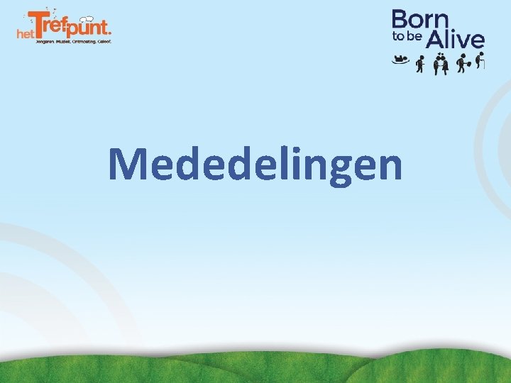 Mededelingen Mededelingen