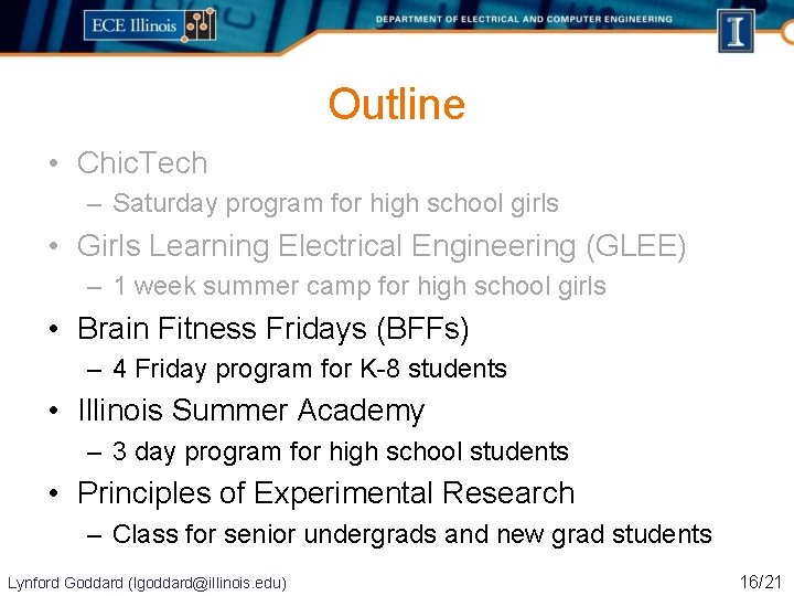 Outline • Chic. Tech – Saturday program for high school girls • Girls Learning