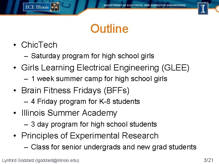 Outline • Chic. Tech – Saturday program for high school girls • Girls Learning