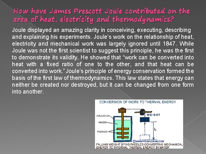 How have James Prescott Joule contributed on the area of heat, electricity and thermodynamics?