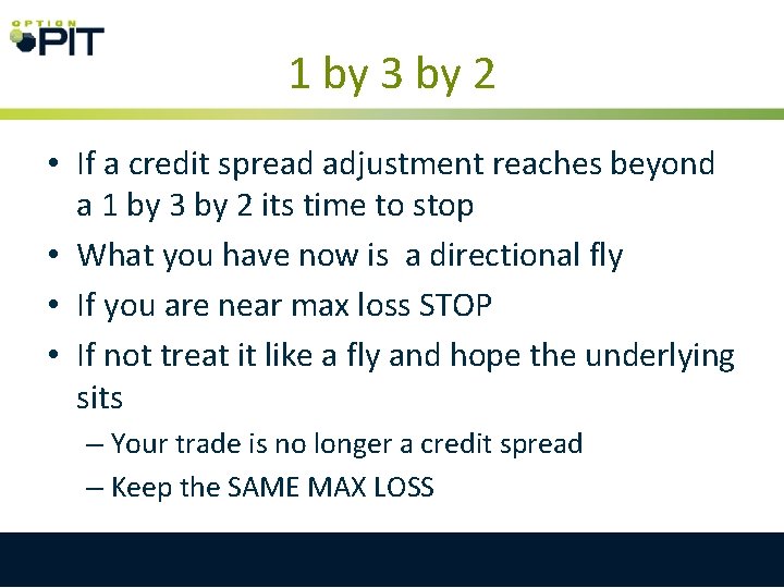 1 by 3 by 2 • If a credit spread adjustment reaches beyond a