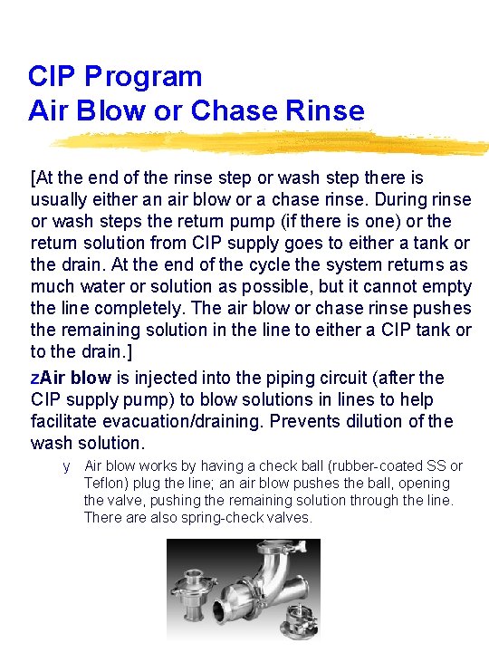 CIP Program Air Blow or Chase Rinse [At the end of the rinse step