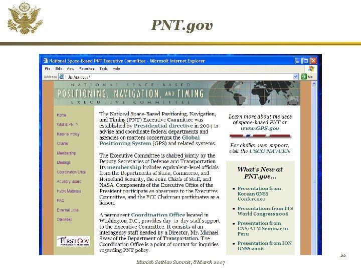 PNT. gov 22 Munich Sat. Nav Summit, 8 March 2007 