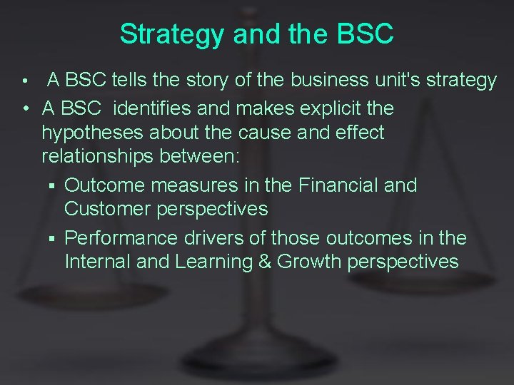 The Balanced Scorecard Chapter 9 Achieving Success in