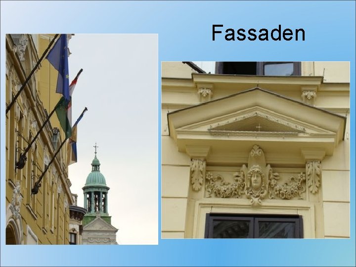 Fassaden 