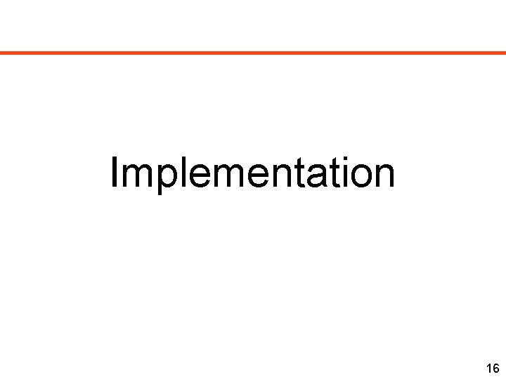 Implementation 16 