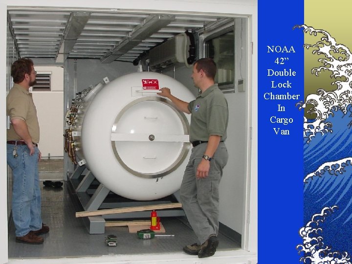 NOAA 42” Double Lock Chamber In Cargo Van 