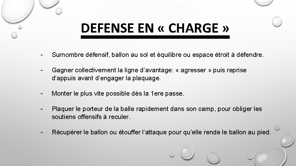 DEFENSE EN « CHARGE » - Surnombre défensif, ballon au sol et équilibre ou