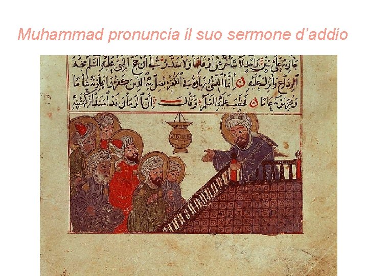 Muhammad pronuncia il suo sermone d’addio 