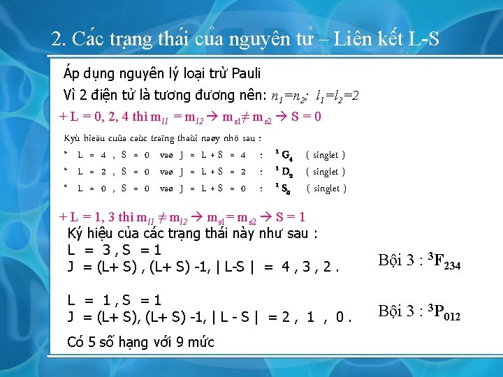 2. Ca c tra ng tha i cu a nguyên tư – Liên kê