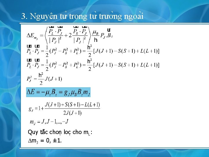 3. Nguyên tư trong tư trươ ng ngoa i Quy tă c cho n