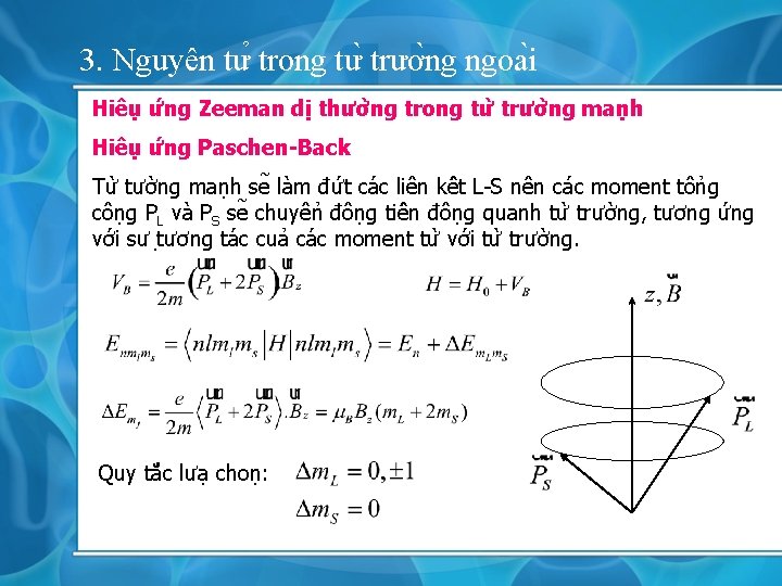 3. Nguyên tư trong tư trươ ng ngoa i Hiê u ư ng Zeeman