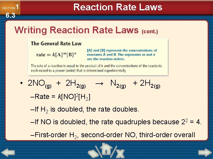 1 6. 3 SECTION Reaction Rate Laws Writing Reaction Rate Laws (cont. ) •