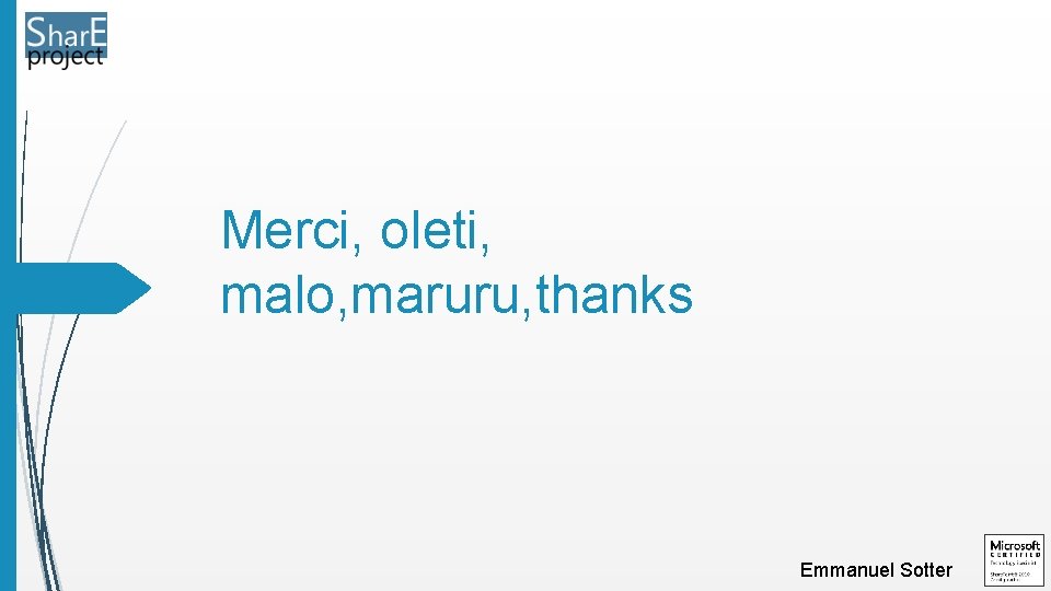 Merci, oleti, malo, maruru, thanks Emmanuel Sotter 