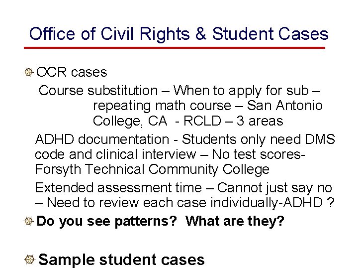 Office of Civil Rights & Student Cases OCR cases Course substitution – When to