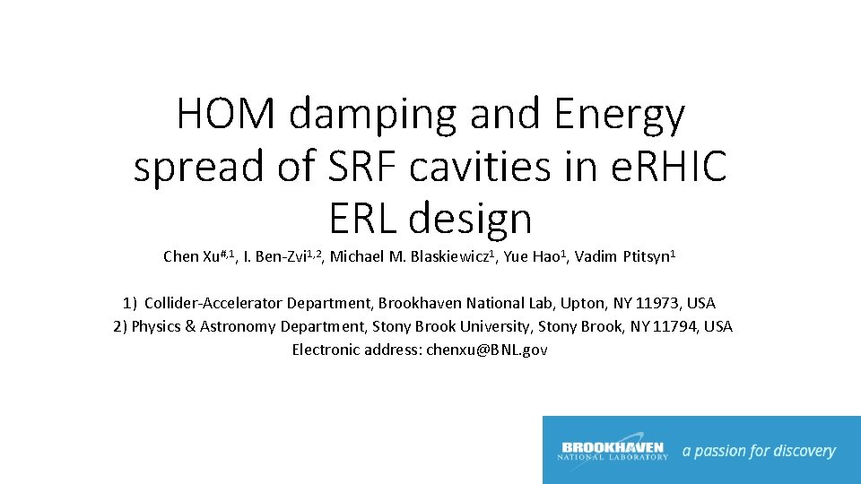 HOM damping and Energy spread of SRF cavities in e. RHIC ERL design Chen