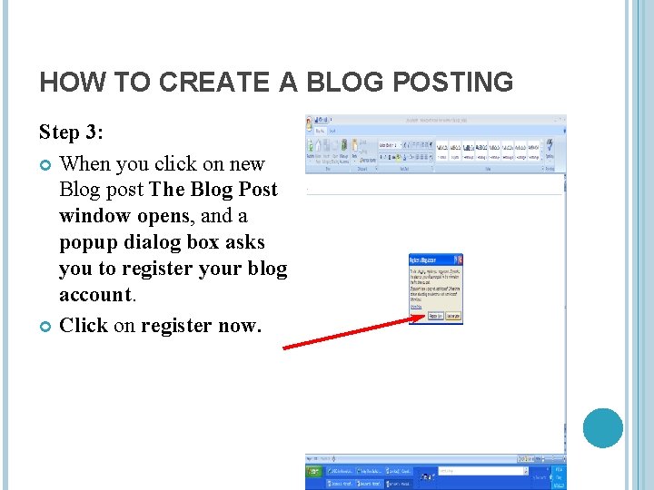 HOW TO CREATE A BLOG POSTING Step 3: When you click on new Blog