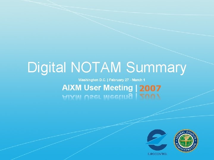 Digital NOTAM Summary 