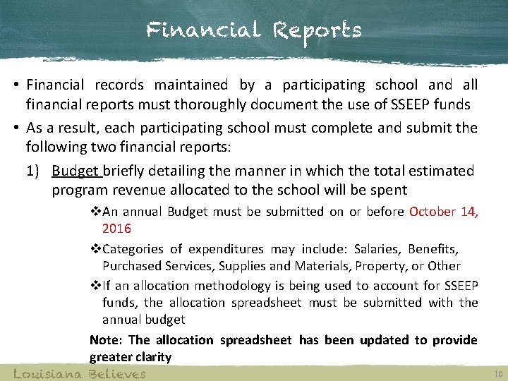 Financial Reports • Financial records maintained by a participating school and all financial reports