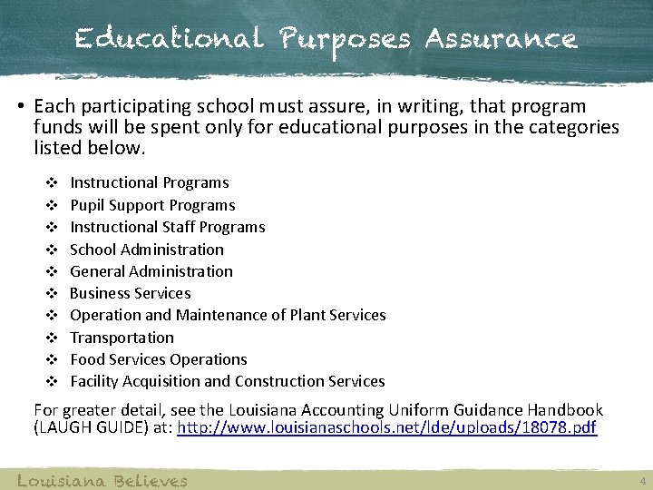 Educational Purposes Assurance • Each participating school must assure, in writing, that program funds