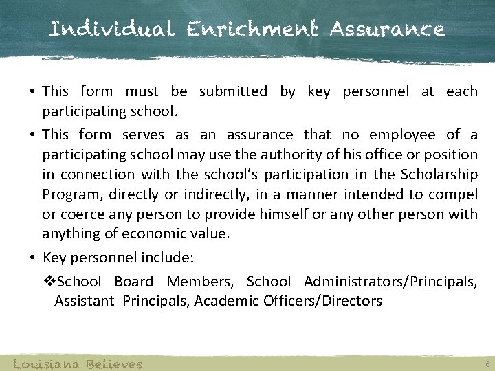 Individual Enrichment Assurance • This form must be submitted by key personnel at each
