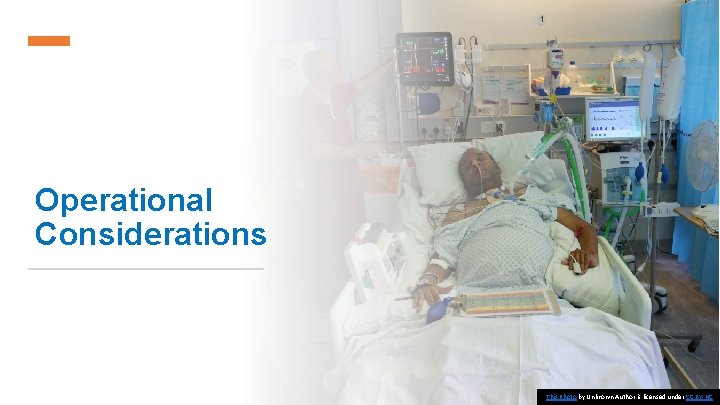 Operational Considerations This Photo by Unknown Author is licensed under CC BY-NC 