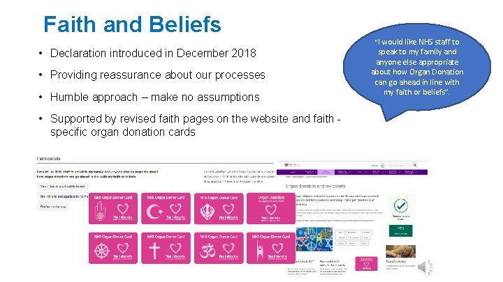 Faith and Beliefs • Declaration introduced in December 2018 • Providing reassurance about our