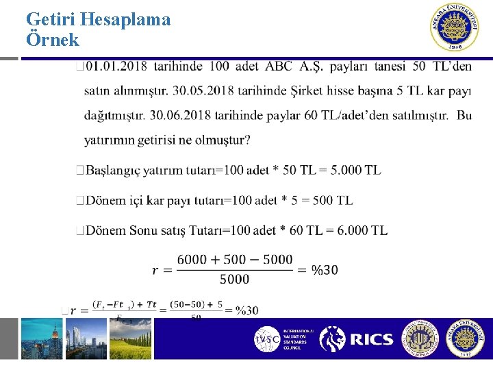 Getiri Hesaplama Örnek • 