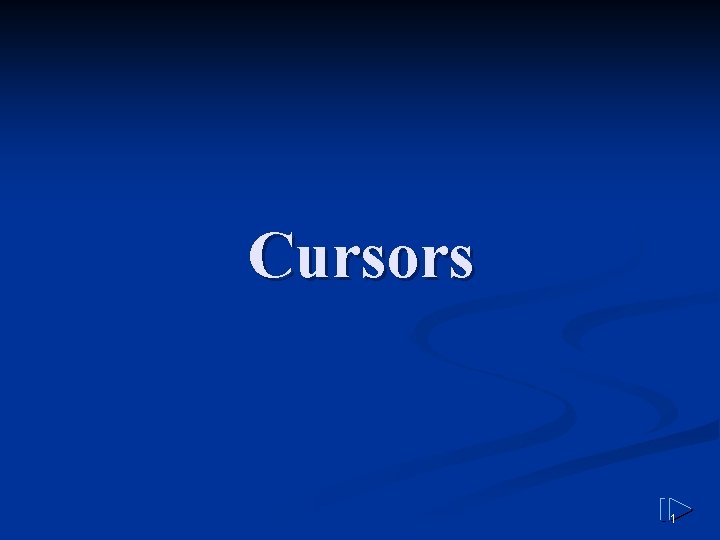 Cursors 1 