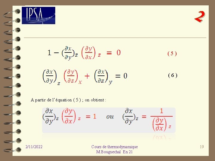 2 (5) (6) A partir de l’équation ( 5 ) ; on obtient :