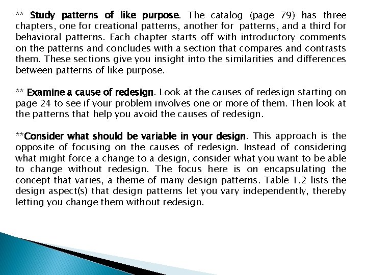 ** Study patterns of like purpose. The catalog (page 79) has three chapters, one