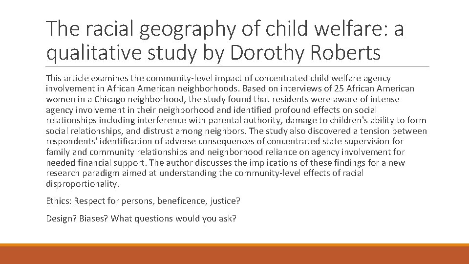 The racial geography of child welfare: a qualitative study by Dorothy Roberts This article