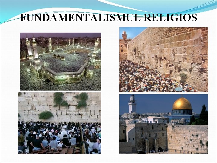 FUNDAMENTALISMUL RELIGIOS 
