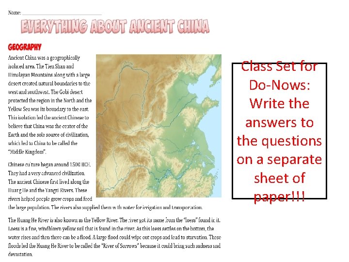 Class Set for Do-Nows: Write the answers to the questions on a separate sheet