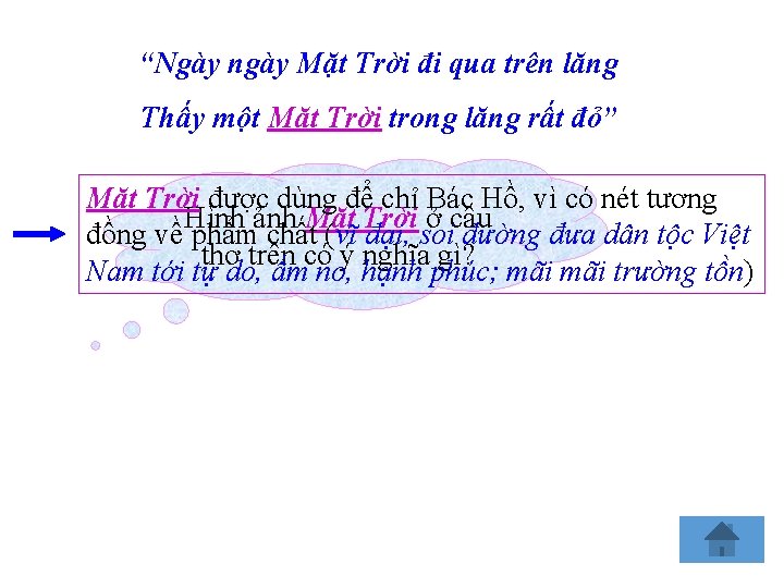 “Ngày ngày Mặt Trời đi qua trên lăng Thấy một Mặt Trời trong lăng